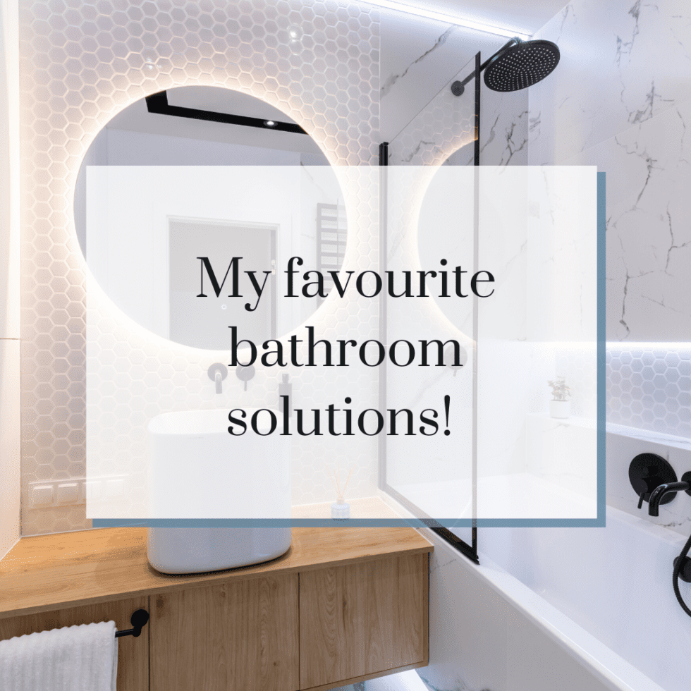My favourite bathroom storage solutions to help you organise your space