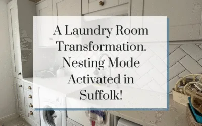 A Complete Laundry Room Transformation. Nesting Mode Activated in Suffolk!